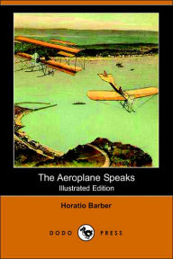 The Aeroplane Speaks (Illustrated Edition)