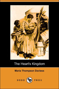 The Heart's Kingdom (Illlustrated Edition)