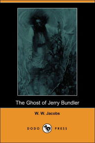 The Ghost Of Jerry Bundler