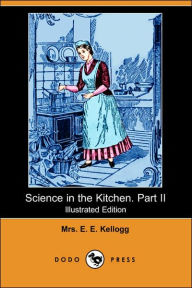Science in the Kitchen Part II