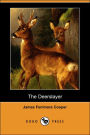 The Deerslayer (Dodo Press)