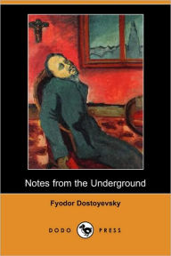 Notes from the Underground (Dodo Press)