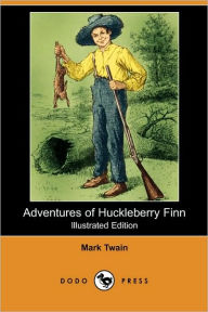 Adventures Of Huckleberry Finn (Illustrated Edition)