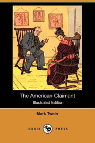 The American Claimant (Illustrated Edition)