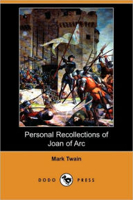 Personal Recollections Of Joan Of Arc