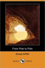 From Pole to Pole (Dodo Press)