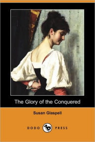 The Glory Of The Conquered