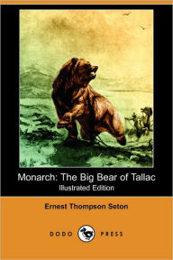 Monarch: The Big Bear of Tallac (Illustrated Edition)