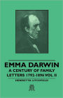 Emma Darwin - A Century Of Family Letters 1792-1896 Vol II