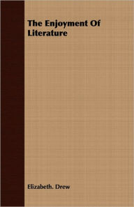The Enjoyment Of Literature