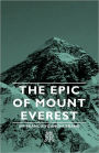 The Epic Of Mount Everest