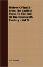 History Of India - From The Earliest Times To The End Of The Nineteenth Century - Vol II