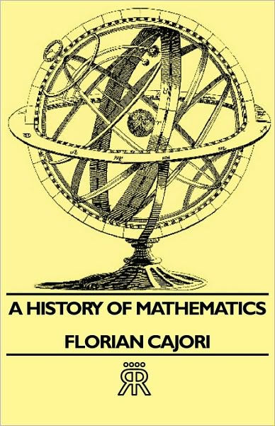 a-history-of-mathematics-by-florian-cajori-9781406709193-paperback