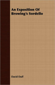 An Exposition Of Browing's Sordello
