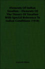 Elements of Indian Taxation Elements Of