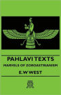 Pahlavi Texts - Marvels Of Zoroastrianism