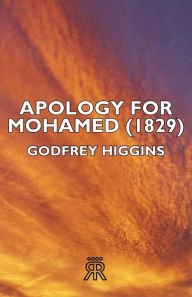 Title: Apology for Mohamed (1829), Author: Godfrey Higgins