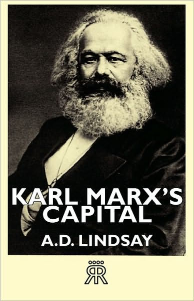 Karl Marx's Capital By A. D. Lindsay, Hardcover | Barnes & Noble®