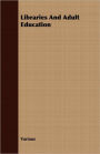 Libraries And Adult Education