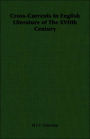 Crosscurrents in English Literature of T