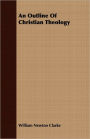 An Outline Of Christian Theology