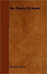 The Physics Of Music / Edition 6