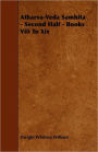 Atharva-Veda Samhita - Second Half - Books Viii To Xix