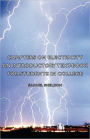 Chapters On Electricity - An Introductory Text-Book For Students In College
