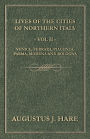 Cities of Northern Italy -: Venice, Ferrara, Piacenza, Parma, Modena and Bologna