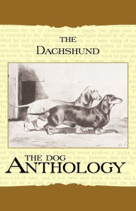 Title: The Daschund - A Dog Anthology (A Vintage Dog Books Breed Classic), Author: Various