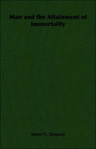 Man and the Attainment of Immortality