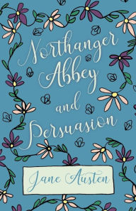 Title: Northhanger Abbey - Persuasion, Author: Jane Austen