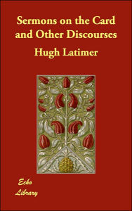 Sermons On The Card And Other Discourses