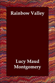 Rainbow Valley (Anne of Green Gables Series #7)