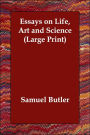 Essays on Life, Art and Science