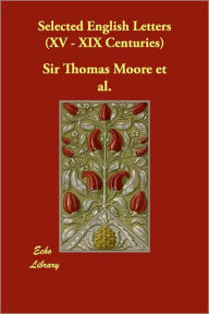 Selected English Letters (Xv - Xix Centuries)