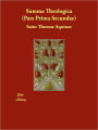 Summa Theologica (Pars Prima Secundae)