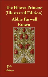 The Flower Princess (Illustrated Edition)