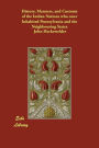 History, Manners, and Customs of the Indian Nations who once Inhabited Pennsylvania and the Neighbouring States