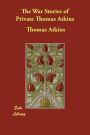 The War Stories of Private Thomas Atkins