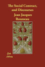 The Social Contract, and Discourses