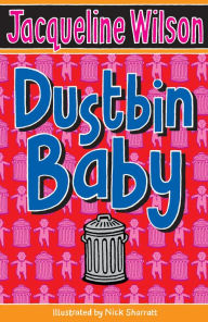 Title: Dustbin Baby, Author: Jacqueline Wilson