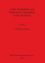 Chert Availability and Prehistoric Exploitation in the Near East