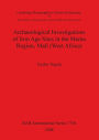 Archaeological Investigations of Iron Age Sites in the Mema Region, Mali (West Africa)