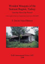 Wooden Mosques of the Samsun Region, Turkey: From the Past to the Present in the Light of Surveys Carried Out in the Years 2001-2003