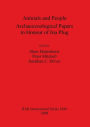 Animals and People: Archaeozoological Papers in Honour of Ina Plug