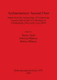 Title: Archaeotecture: Second Floor, Author: Xurxo Ayan
