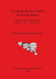 Title: Le bassin Du Rio Grande de Nazca, Perou, Author: Oscar Daniel Llanos Jacinto