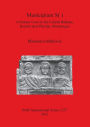 Municipium S( ): A Roman Town in the Central Balkans, Komini near Pljevlja, Montenegro