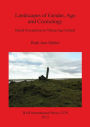 Landscapes of Gender, Age and Cosmology: Burial Perceptions in Viking Age Iceland